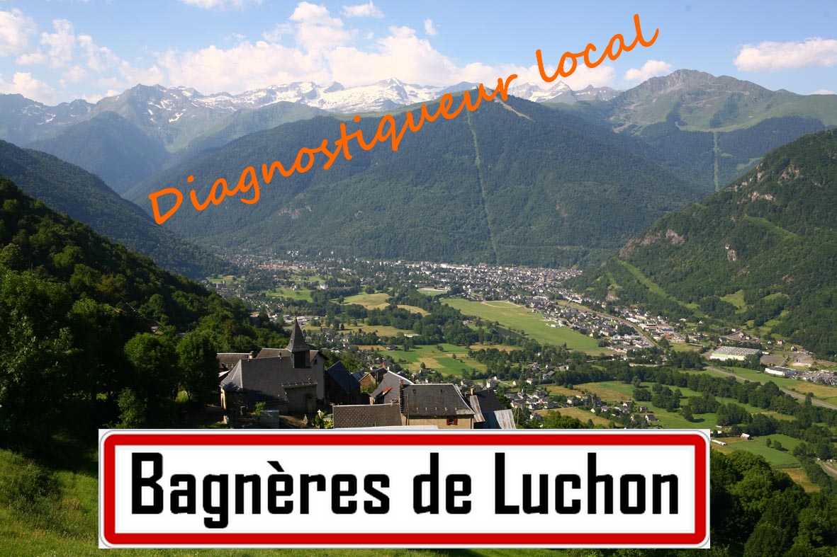 Diagnostiqueur Bagneres de lUchon